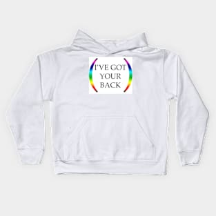 LGBT Ally I've Got Your Back Kids Hoodie